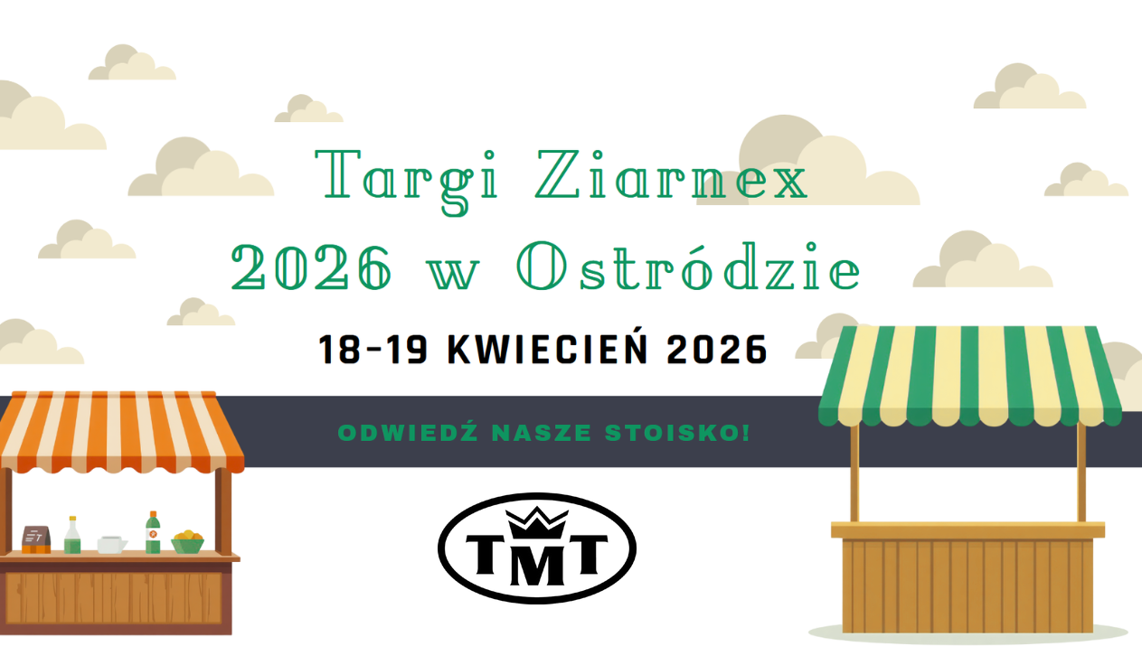 Plakat informacyjny firmy TMT zapraszający na Targi Ziarnex 2026 w Ostródzie, które odbędą się w dniach 18-19 kwietnia 2026 r. Na grafice znajdują się ilustracje dwóch stoisk handlowych z markizami na tle chmur oraz logo TMT (litery TMT wpisane w owal z koroną u góry). Napis: „ODWIEDŹ NASZE STOISKO!”.
