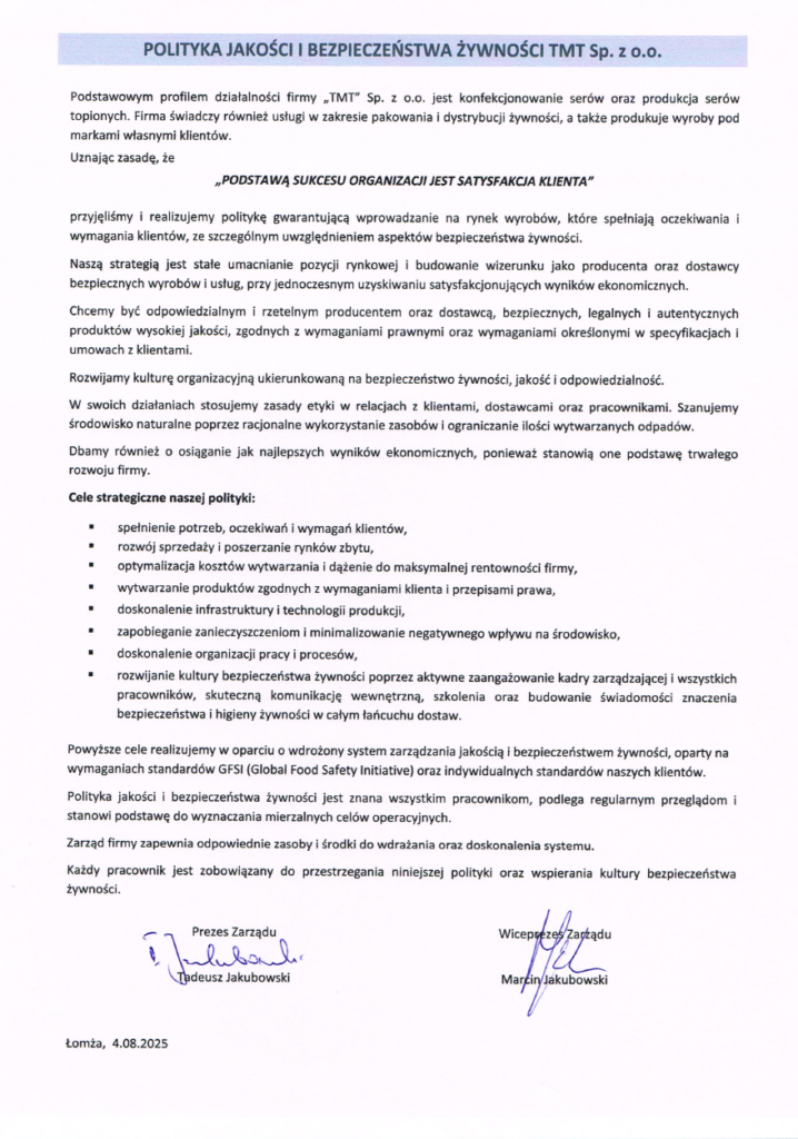 Polityka Jakości i Bezpieczeństwa Żywności TMT Sp. z o.o. – dokument określający cele i zobowiązania firmy w zakresie jakości i bezpieczeństwa żywności.